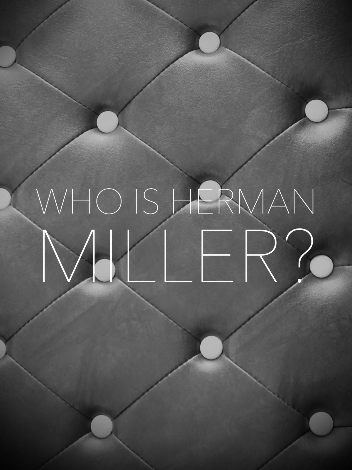 Who is Herman Miller